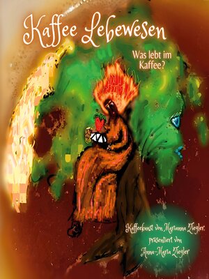 cover image of Kaffee Lebewesen